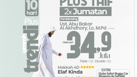 Umroh Plus Taif 10 Hari 2x Jumatan Bersama Ust Abu Bakar